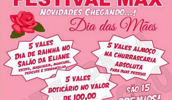 Confira os ganhadores do Festival Max especial Dia das Mães