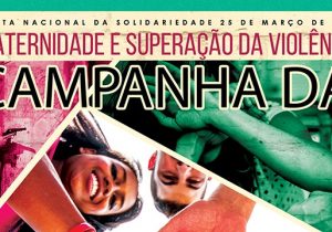 Campanha da Fraternidade 2018 será lançada na próxima quarta