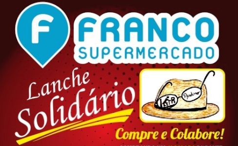Franco prorrogou a campanha do lanche solidário