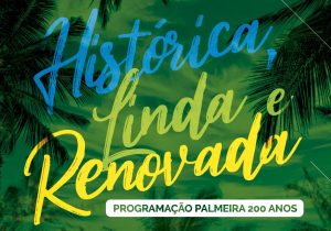 Programação especial do aniversário dos 200 anos de Palmeira