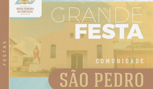 Comunidade de São Pedro celebra padroeiros neste domingo (07)
