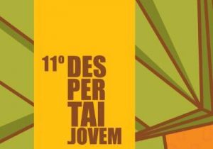 Estão abertas as inscrições para o 11° Despertai Jovem