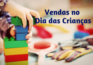 Vendas para o dia das Crianças devem crescer 5% neste ano