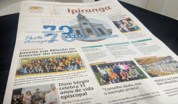 Aniversário de 70 anos da Paróquia Menino Jesus de Porto Amazonas é destaque do Jornal Ipiranga