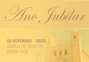 Celebração Jubilar de novembro será na Capela da Santa Casa