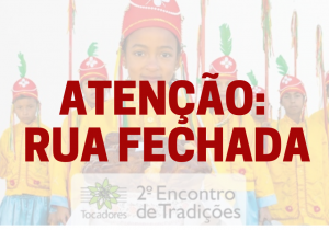 Rua do centro será fechada para evento “Encontro de Tradições”