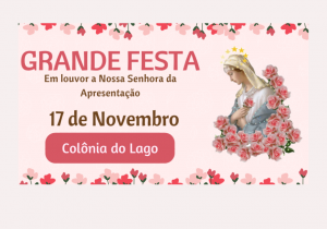 Comunidade do Lago comemora Nossa Senhora da Apresentação neste domingo (17)