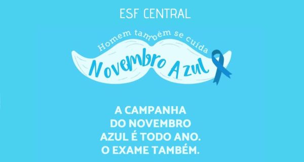 Dia D do Novembro Azul acontece dia 30 na ESF Central