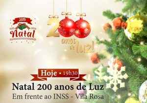 Natal 200 Anos de Luz acontece na Vila Rosa nesta quarta-feira (18)