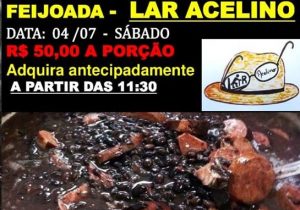 Feijoada Julina do Lar Acelino acontece neste sábado (04)