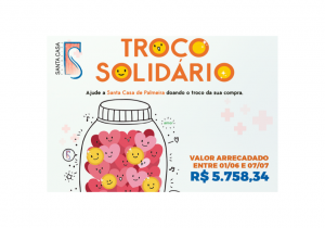 Campanha Troco Solidário arrecada mais de R$ 5 mil para Hospital Santa Casa