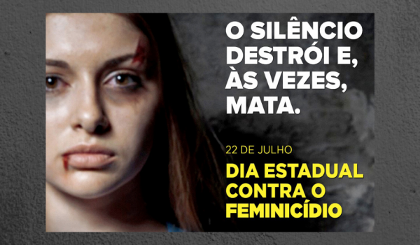 Governo reforça ações para lembrar Dia de Combate ao Feminicídio