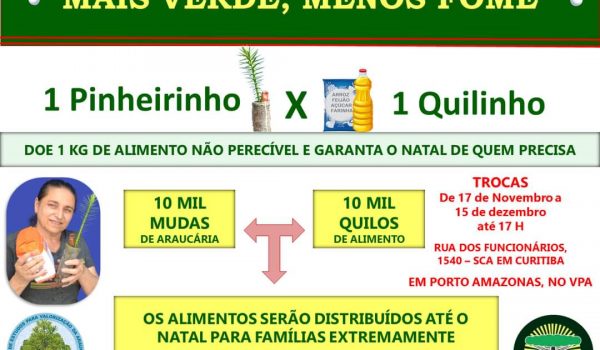 Ação “Mais Verde, Menos Fome” irá doar mudas de Araucárias e arrecadar 10 mil kg de alimentos