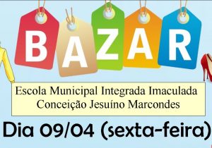 Escola Integrada promove bazar nesta sexta feira (09)