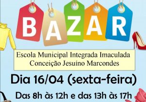 Bazar da escola integrada volta a acontecer nesta sexta-feira (16)