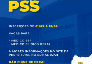 Município abre inscrições de PSS para contratação de médico e de médico clínico geral