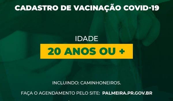 SMS abre vacinação contra Covid-19 para faixa etária de 20 anos ou +  e caminhoneiros