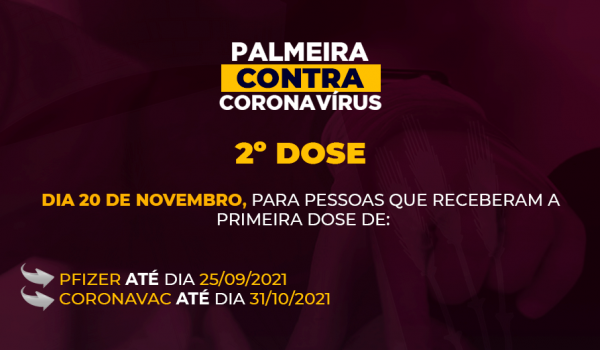 Aplicação da 2ª dose da Pfizer e Coronavac acontece neste sábado (20)