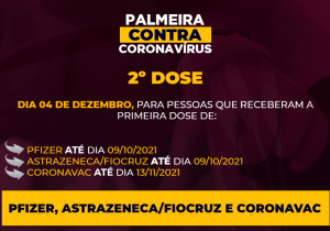 Aplicação de 2ª Dose da Pfizer, Astrazeneca/ Fiocruz e  Coronavac acontece neste sábado (04)