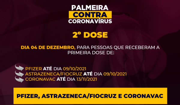 Aplicação de 2ª Dose da Pfizer, Astrazeneca/ Fiocruz e  Coronavac acontece neste sábado (04)
