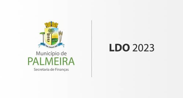 Cidadãos podem participar da LDO 2023 através de formulário online