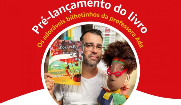 Escritor palmeirense fará pré-lançamento do livro 'Os adoráveis bilhetinhos da professora Ada'