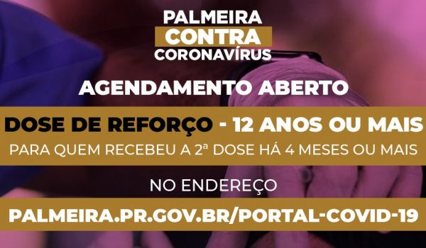 Prefeitura divulga agendamento da dose de reforço para pessoas com 12 anos ou mais