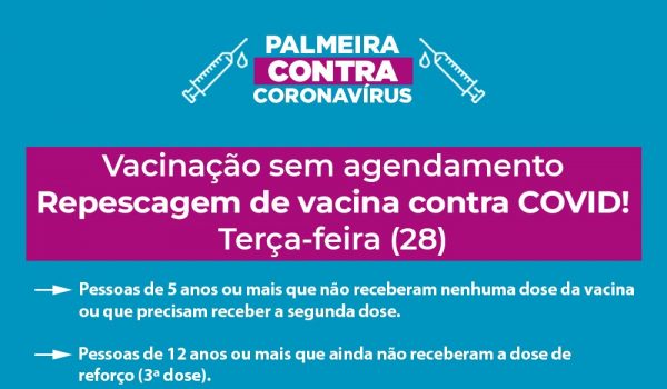 Prefeitura realiza repescagem da vacinação contra Covid-19 nesta terça-feira (28)