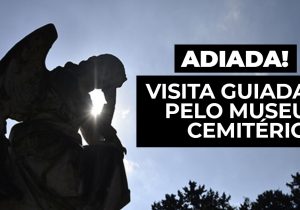 Prefeitura adia Visita Guiada no Cemitério Municipal para tarde de sábado (02)
