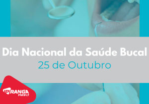 Dia Nacional da Saúde Bucal destaca a importância de hábitos saudáveis e boa higienização bucal