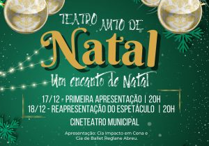 Cine Teatro recebe Auto de Natal da Cia Impacto em Cena e Ballet Regiane Abreu com entrada gratuita