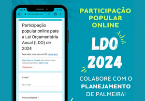 Participação popular online da LDO 2024 já está disponível