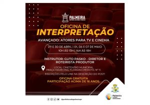 Prefeitura Municipal de Palmeira oferece oficina gratuita de interpretação para o cinema