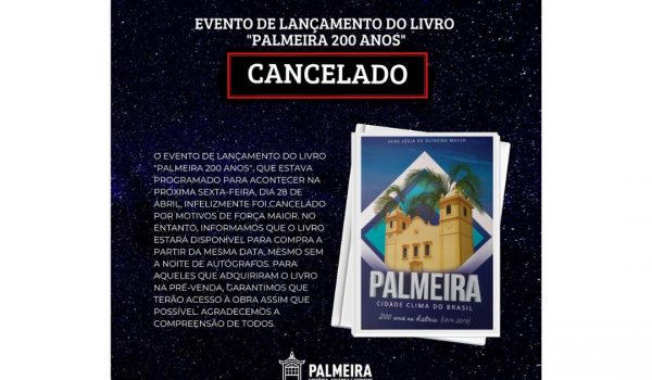 Evento de lançamento do livro Palmeira 200 anos é cancelado