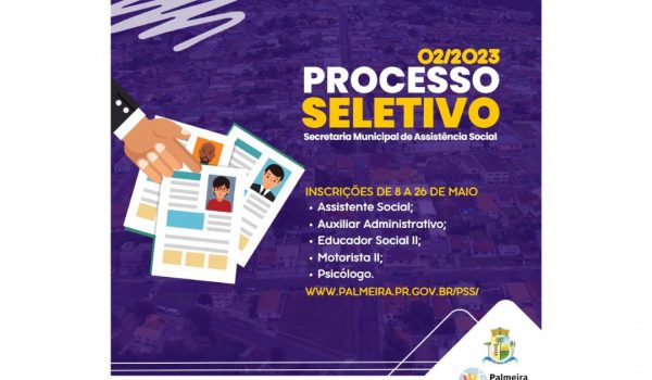 Inscrições para PSS da Secretaria de Assistência Social abrem no dia 8 de maio