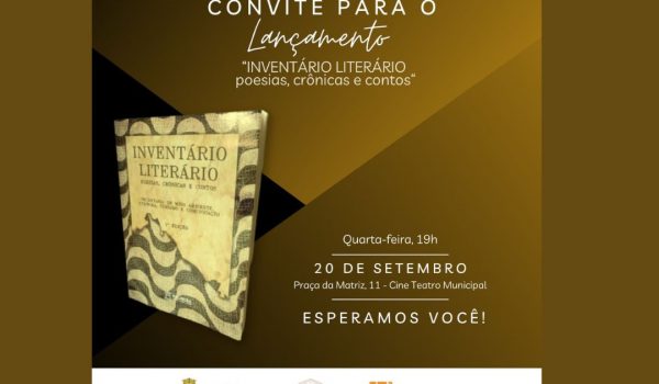 Laçamento do 'Inventário Literário - Poesias, Crônicas e Contos' acontece na quarta-feira (20)