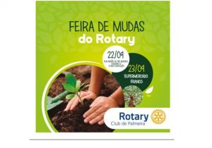 Rotary Club de Palmeira promove tradicional Feira de Mudas nesta sexta-feira e sábado (23)