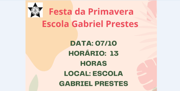 Escola Gabriel Prestes promoverá Festa da Primavera em outubro