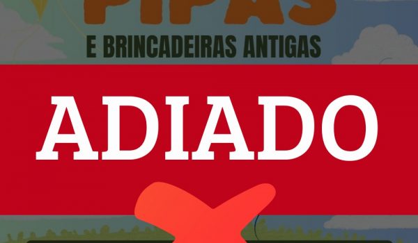 Festival de Pipas e Brincadeiras Antigas da Prefeitura Municipal de Palmeira é adiado