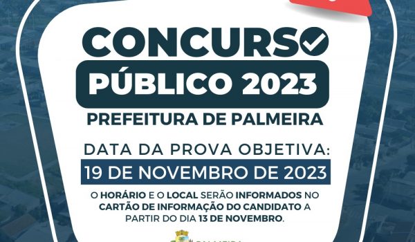 Prova Objetiva do Concurso Público de Palmeira acontece em 19 de novembro