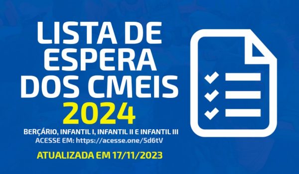 Município atualiza lista de espera dos CMEIs para ano letivo 2024