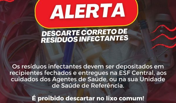 Prefeitura orienta sobre descarte de resíduos infectantes