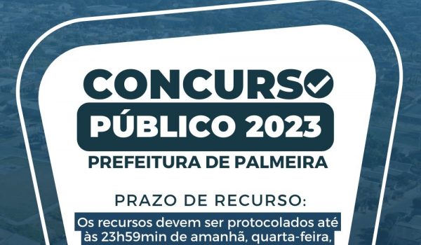 Concurso público de Palmeira: Candidatos têm até 22 de novembro para protocolar pedidos de revisão