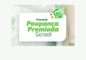 'Poupança Premiada Sicredi' sorteará prêmio de 1 milhão de reais em 18 de dezembro