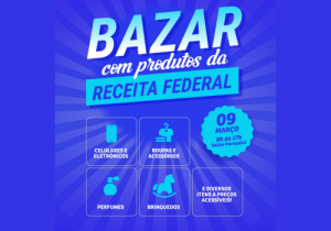 Bazar de produtos apreendidos pela Receita Federal acontece no dia 09