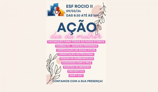 ESF do Rocio II promove ação especial para as mulheres