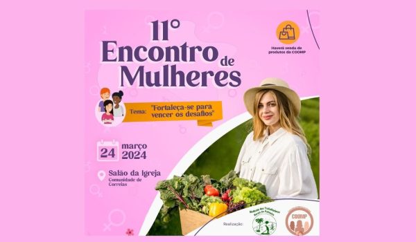 11º Encontro de Mulheres acontecerá no sábado (24) na comunidade de Correias