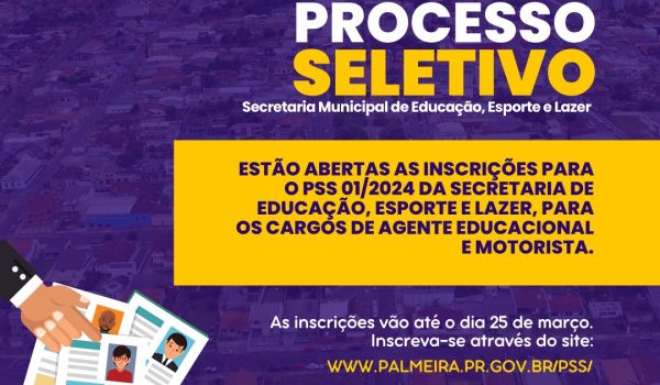Prefeitura de Palmeira abre PSS para Agente Educacional e Motorista