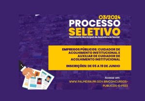 Secretaria Municipal de Assistência Social abre Processo Seletivo para Cuidadores