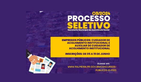 Secretaria Municipal de Assistência Social abre Processo Seletivo para Cuidadores